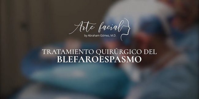 Tratamiento quirúrgico del blefaroespasmo
