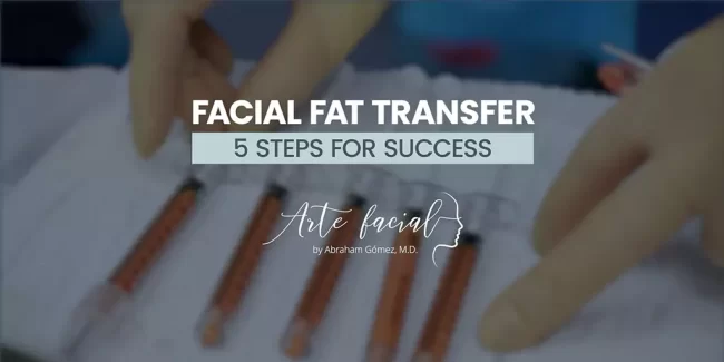 steps of facial fat transfer