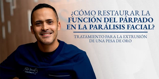 Parálisis facial - Restaurar la función del párpado en Costa Rica