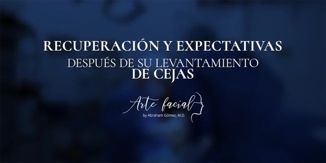 ¿Cómo es la recuperación después de su levantamiento de cejas? Expectativas y resultados